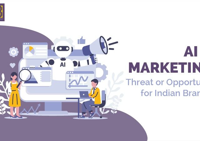 AI in Marketing—Threat or Opportunity for Indian Brands